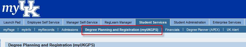 Plan and Register From the Student Services page, click on Degree Planning and Registration (myukgps). This will take you to the Home Screen.