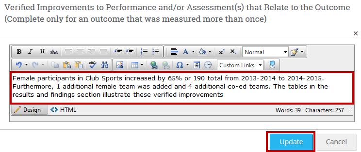 While there is an expectation that each reporting unit will report improvements within a few years, the Verified Improvements field will be blank when reporting the first measurement of an outcome