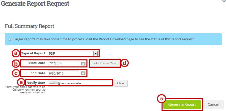 4. The Generate Report Request window will appear. The following options are available: a. Type of Report: Choose to download a copy of the report in PDF, Word, or Excel format (see Figure 53); b.