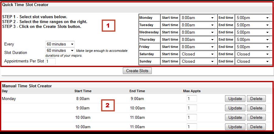 4. You will be taken to the Schedule page. Here you have the option to build a schedule via the Quick Time Slot Creator (1) or the Manual Time Slot Creator (2) (see Figure 29).