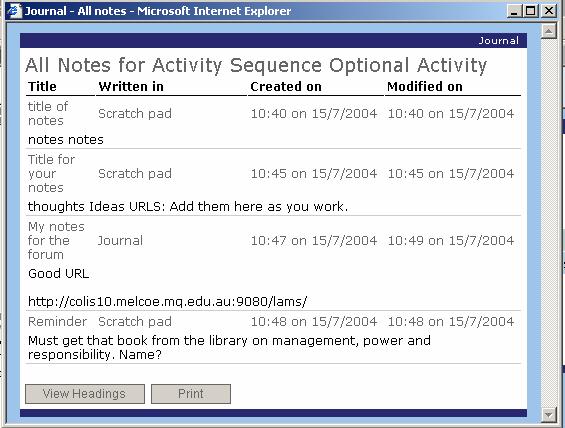 Select sequences: This screen shows all the Journal or Scratchpad entries for the LAMS sequence you have open. View all: Shows all the entries made in the Journal or the Scratch Pad for a sequence.