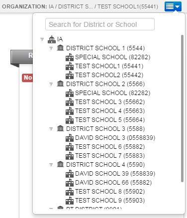 STEP 01. ORGANIZATIONAL FILE (CBT & PBT) Assessment Preparation 4. You may also search for a district or school in the search box at the top of the dropdown menu.