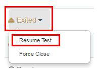 Locate the exited student in the Test Session Details screen. The student s status in the Status column will display as Exited. 2. Click the word Exited, and select Resume Test : 3.