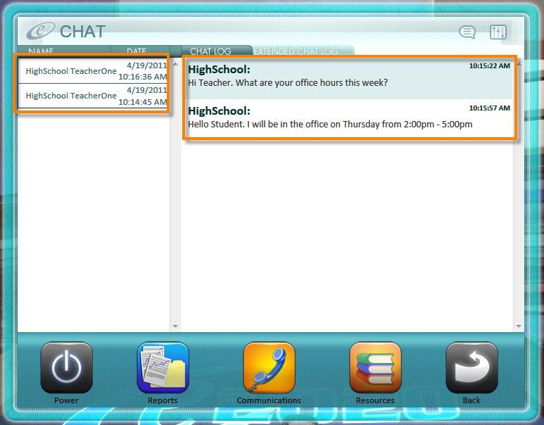 Chat Log: Click on the Chat Log button to view a record of every chat you ve had in the e2020 system.