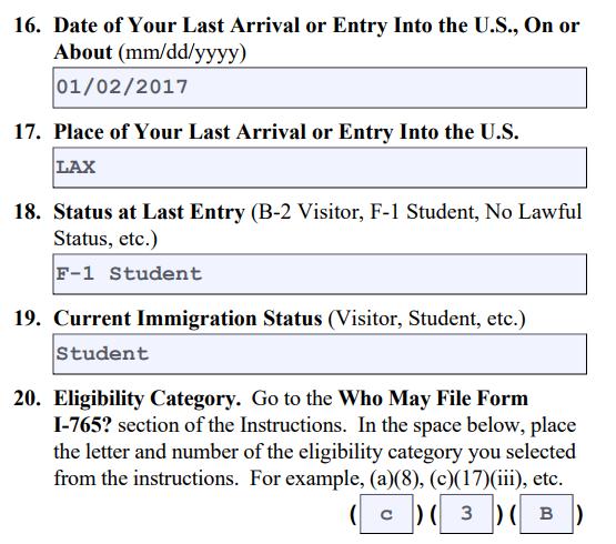 Page 1 I-765 Form: How to Complete Date and location from most recent U.S.