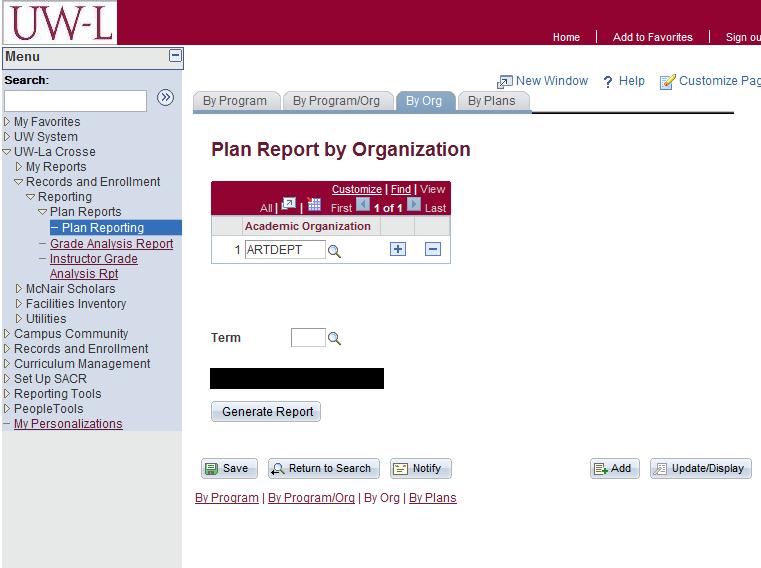 PLAN REPORTS Under Plan Reports, you can generate a list of students in your department (called Organizations in PeopleSoft) or in individual majors (called Plans in PeopleSoft).