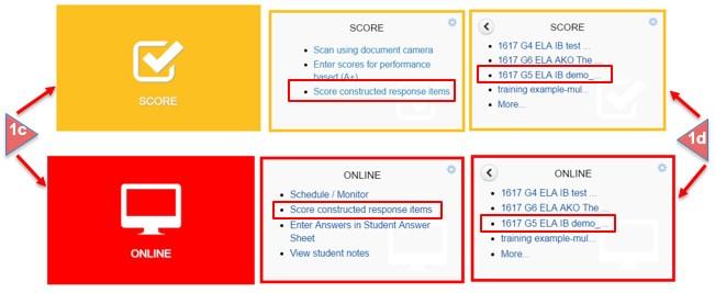 From the Top Menu Bar, select Assessments (1a). Find the desired assessment from the list in the Assessment Manager. Select the bolded Score Online icon (computer) (1b).