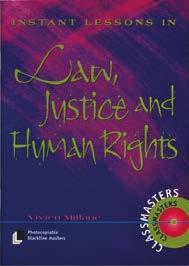 International Criminal Court Human rights The United Nations The right to a fair trial The Australian Constitution and human rights The role of HREOC Instant Lessons In Legal Studies Senior RRP:$29.