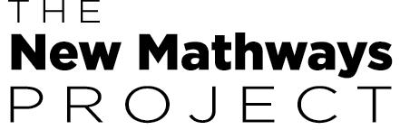 Quantitative Reasoning Student Learning Outcomes Draft for Implementation Spring 2015 About the New Mathways Project The New Mathways Project is a systemic approach to improving student success and