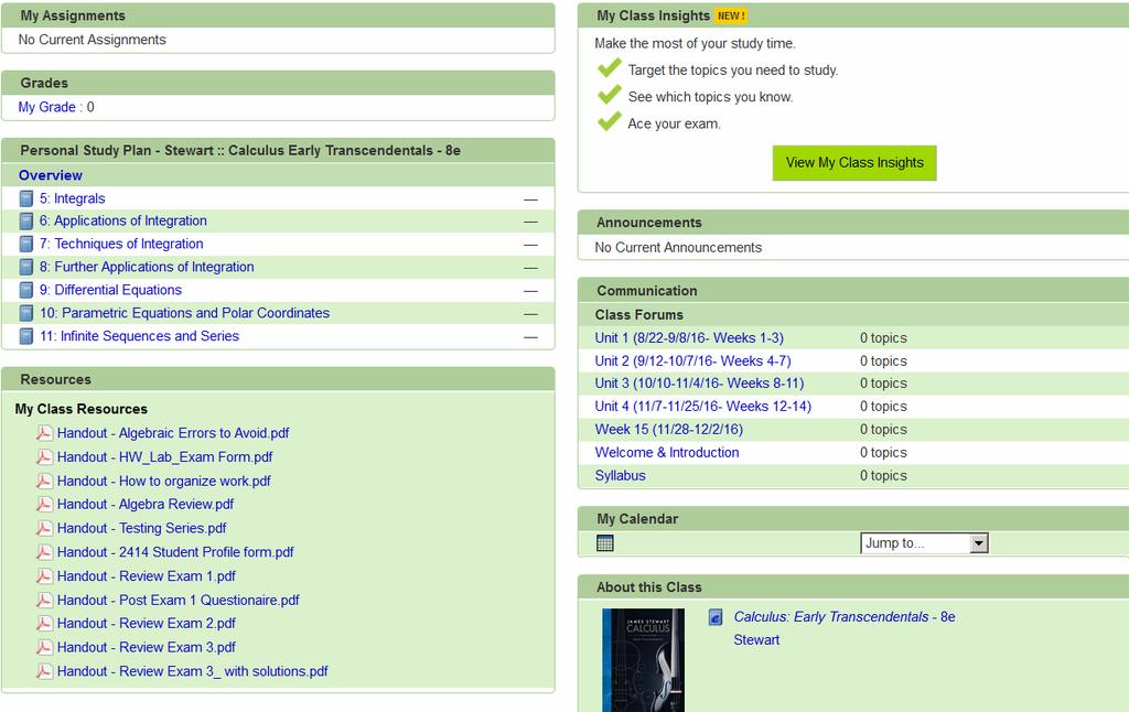Home A similar Home page appears when you enter the course. My Assignments Assignments are listed with due dates.