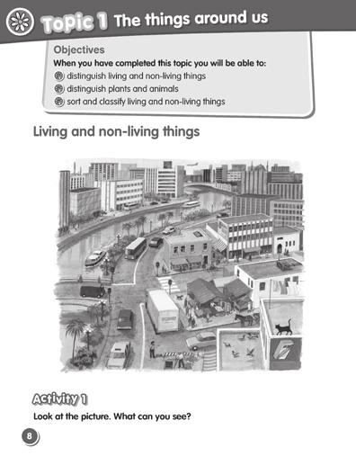 Plants Topic 1 The things around us PB p8-11 Distinguish living and
