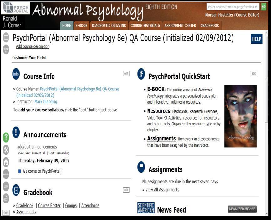 4 Customize the Portal Once you ve logged in, you will arrive on the home page. From here, you can access all the information, tools, and resources in PsychPortal.