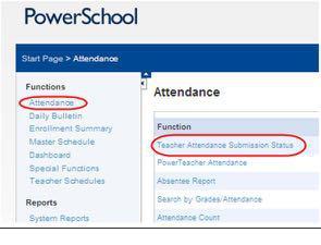 On the Start Page, under Functions, click on Attendance and then click Teacher