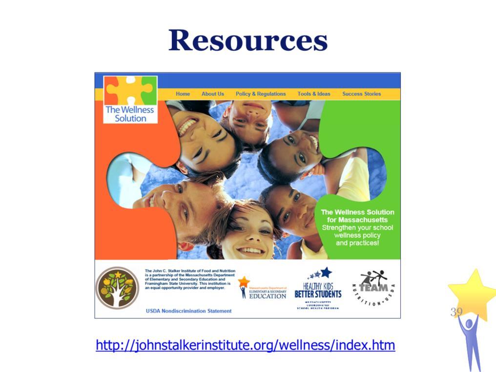 Resources: The Wellness Solution for Massachusetts An updated resource to support and strengthen wellness policies specifically in Massachusetts schools.