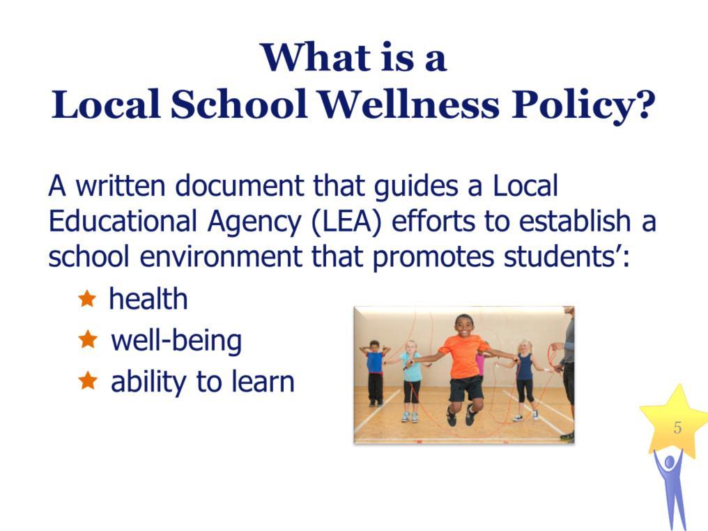 What is a Local School Wellness Policy?