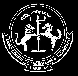 TR US T A IR SHR M MU RTI SMARA K SRMS College of Engineering & Technology, Bareilly Shri Ram Murti Smarak College of Engineering &