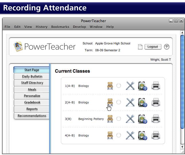 Taking Attendance Make sure you are on the Start page. If not, you can click on the PowerTeacher logo or click Start Page on the Main Menu.