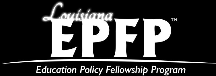 LOUISIANA EDUCATION POLICY FELLOWSHIP PROGRAM 2016 FINAL POLICY BRIEF Willing Professionals + RESPECT = PTSS RESPECT - Resources, Equity, Support, Pedagogy, PTSS - Prepared Teachers and Successful
