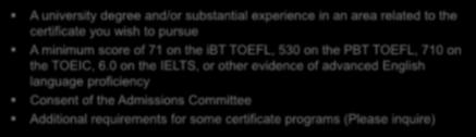 0 on the IELTS, or other evidence of advanced English language