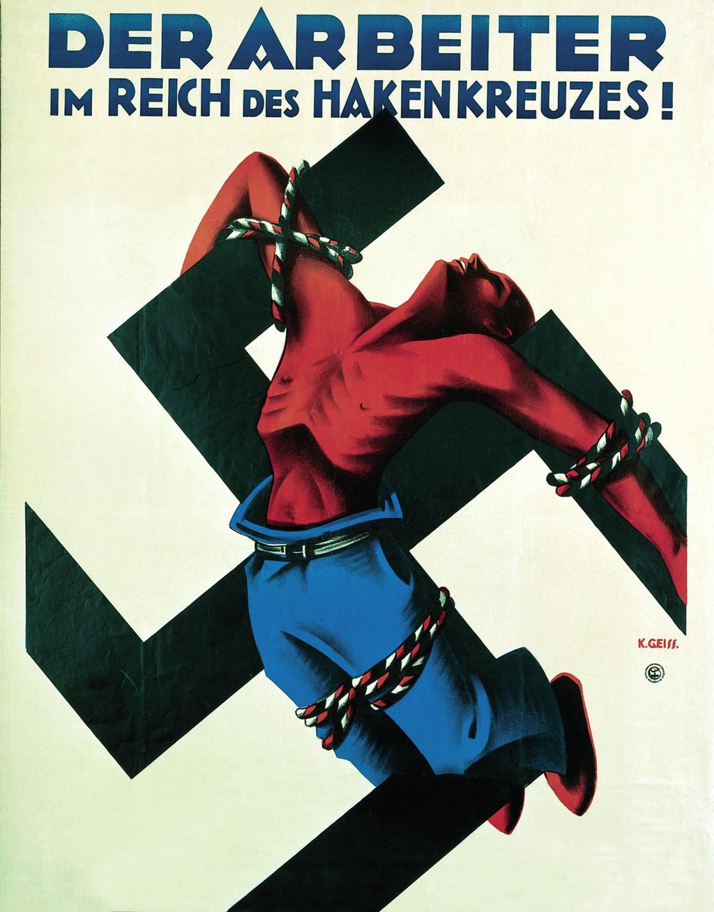 9 SOURCE C A poster published by the Social Democrats in 1932 entitled, The worker in the empire of the swastika. SOURCE D This year has ended badly for us.