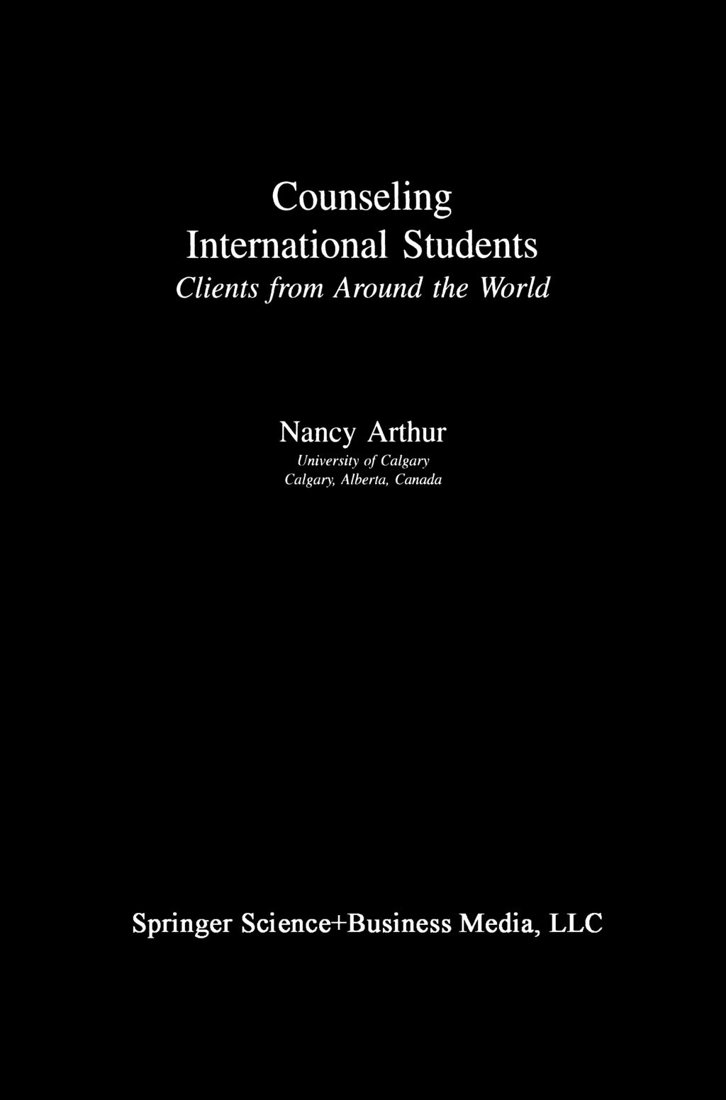 Counseling International Students Clients from Around the World Nancy Arthur