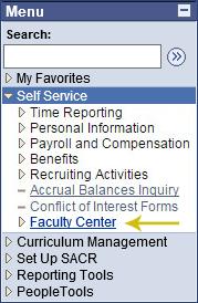 1 USING PEOPLESOFT - FACULTY CENTER The Faculty Center is a self-service component that allows you to: view your class and exam schedules. view your class and grade rosters.