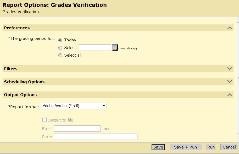 Grades Verification Report (Secondary Schools only) 1. Go to Chancery SMS >> HOME >> Reports. 2. Click on the Grades Verification Report. 3. Click on the appropriate grading period for radio button.