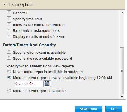 Complete the exam schedule and security options (available date, always available password, report availability dates, passwords, etc.). Click Save Exam.