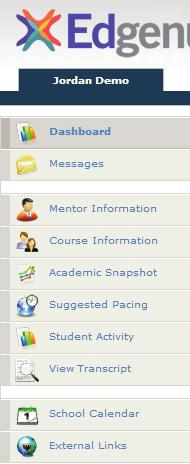 Provides an overall progress bar for all courses and specific progress bars for each class you are enrolled in Suggested Pacing: A progress bar and weekly assignment goals to keep you on track with