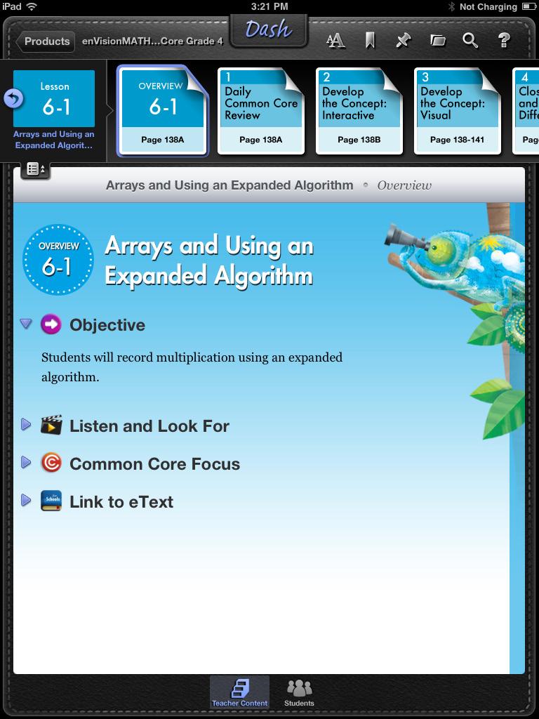 Lesson Overview Tap each Lesson Overview icon to display an overview of the lesson content. Tap each link below to see how envisionmath Common Core Dash supports you as you plan to teach each lesson.