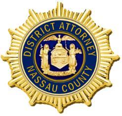 MADELINE SINGAS DISTRICT ATTORNEY OFFICE OF THE DISTRICT ATTORNEY NASSAU COUNTY APPLICATION PACKET Thank you for your interest in the Nassau County District Attorney's Office.
