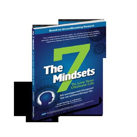 Books, Curriculum & Products The 7 Mindsets to Live Your Ultimate Life This book provides an