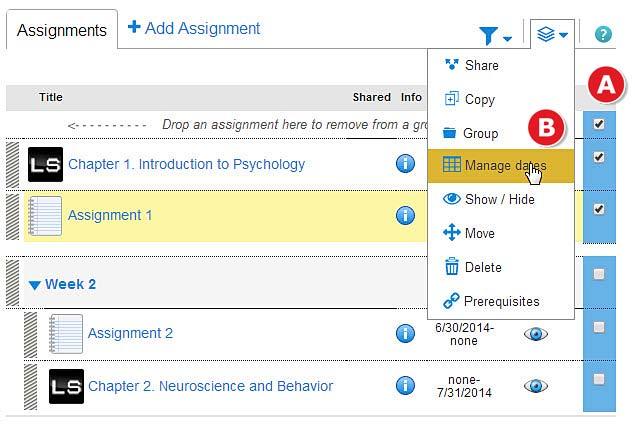 Section 5: Assignments Extensions and Adjusting Point Values A. From your section home page, check the box next to the assignments for which you want to add extensions. B. Click Manage dates. A. Click the extensions tab.