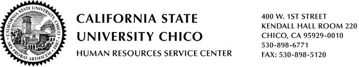 CSU, Chico Student Application for Employment INSTRUCTIONS: Please read all instructions prior to submitting the required application materials. 1) Print or type in black or blue ink.