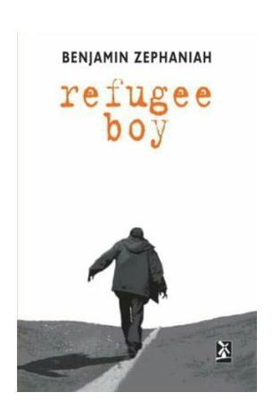 Year Seven English at Cavendish 2016-17 Term Six: Novel study: Refugee Boy.