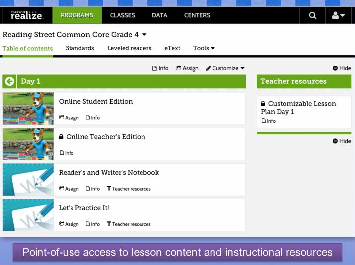 Locate Content Pearson Realize provides point- of- use access to lesson content and instructional resources. From the unit view, you'll select a week of instruction, and then choose a specific lesson.
