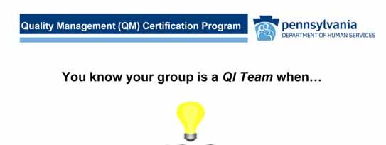 So when do you know your group has truly transformed into a QI Team?