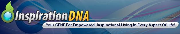 Everyone Loves To Be Inspired Today You Will Be That Source! Discover The Gene That Inspires!