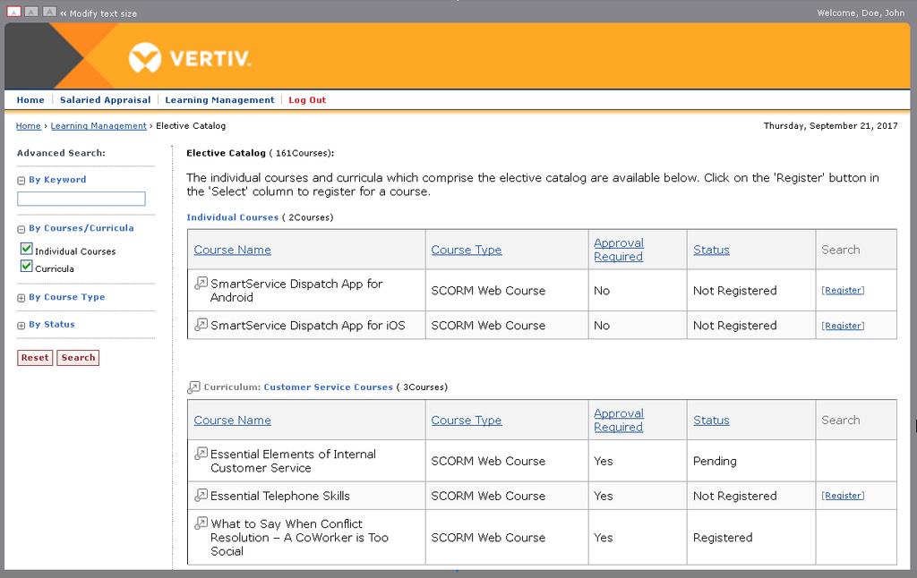 Registering for Elective Training Events Elective training events can be accessed in the Learning Management tab. Training event electives are found on the Elective Catalog page.