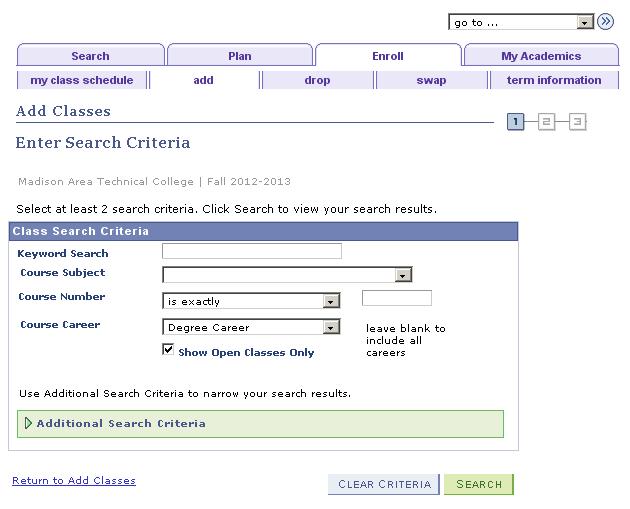 Most youth options students will have to do a Class Search. STEP 4: Here is the Class Search screen.