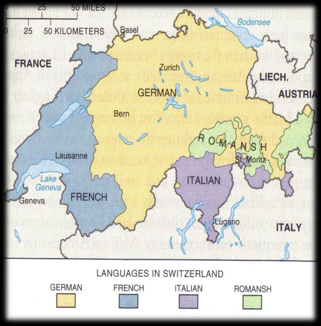 Multilingualism Regional expression Examples: Switzerland Russia (Chechen,
