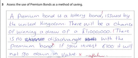 Good response: This is a reasonable response to a question from section A4 of the specification that looks at the features, advantages and disadvantages of different types of saving and investment.