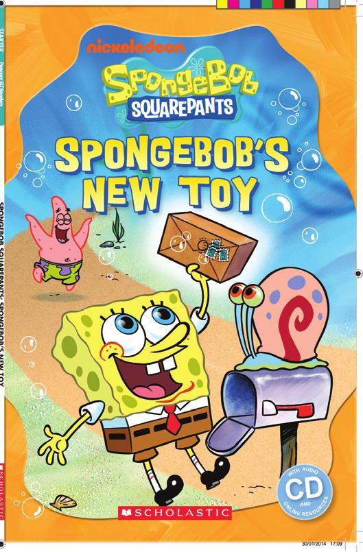 Write the names on the board if students are unfamiliar with them. Elicit the meaning of toy and new. Point to the parcel in SpongeBob s hand and ask What s in this? (SpongeBob s new toy.