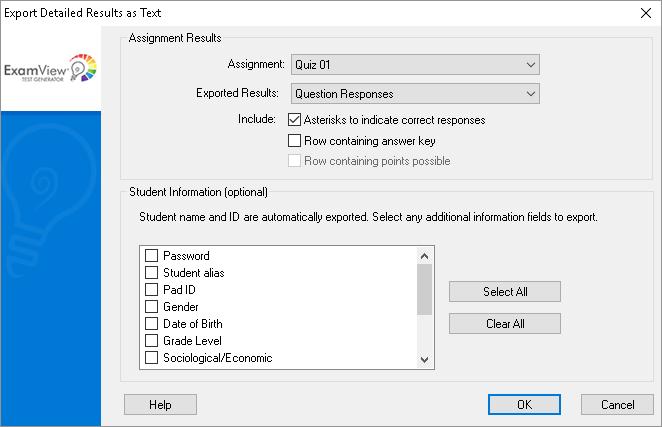 ExamView Test Manager 45 1 Click to highlight the assignment you wish to export. 2 Click File from the menu bar, mouse over Export and select Assignment Results as XML.