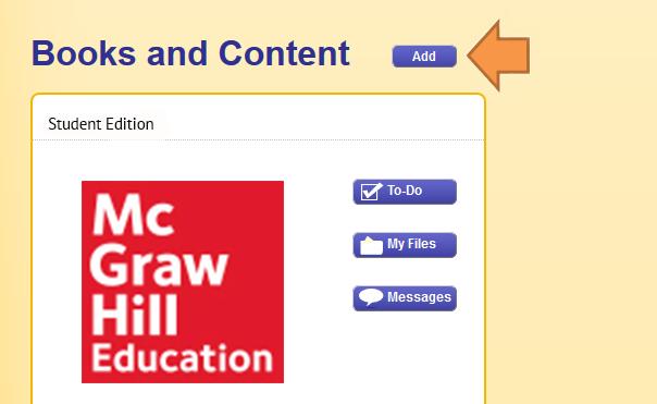 5. Assign Content A. Determine if you need to complete this step. Assign content only if your students do not already have access to their content.