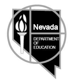 NEVADA STATE BOARD OF EDUCATION NEVADA STATE BOARD FOR CAREER AND TECHNICAL EDUCATION Christopher Wallace... President Dave Cook... Vice President Craig Wilkinson... Clerk Gloria Bonaventura.