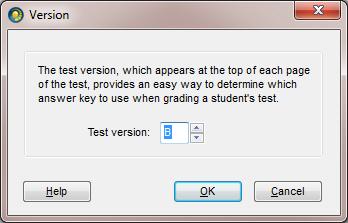 . To change the Form letter in the header: a. Click Test > Version. b. Change the test version letter to B. c. Click OK.. To scramble the test questions, answers or sections (optional): a.