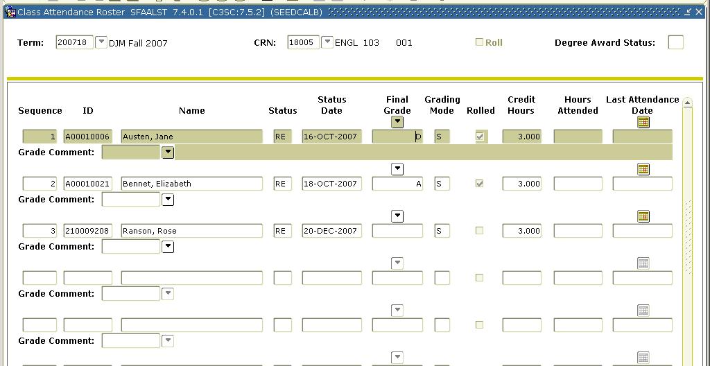 Processing Grades Introduction When students enroll in a class, the system automatically creates the Class Attendance Roster Form (SFAALST) for the course reference number (CRN) for the class.