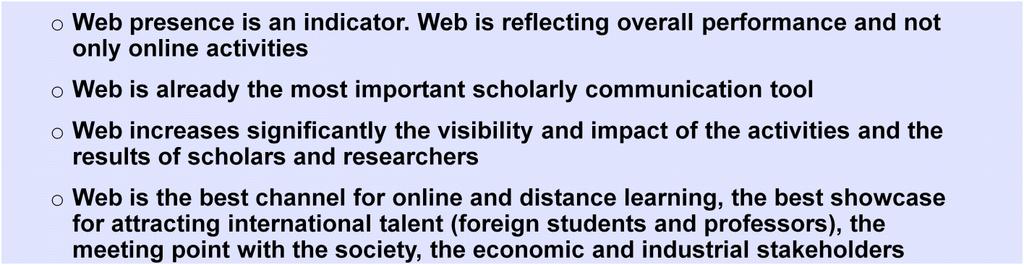 Summarizing Why the Web? o Web presence is an indicator.