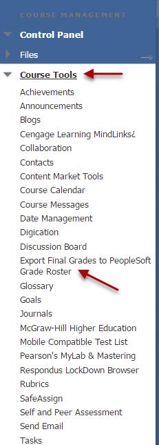 Export Grades from Blackboard Grade Center to Grade Roster Step 1: Log in to Blackboard (http://myasucourses.asu.edu) and navigate to the selected course.